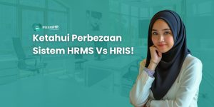 Perbezaan Sistem HRMS Vs HRIS