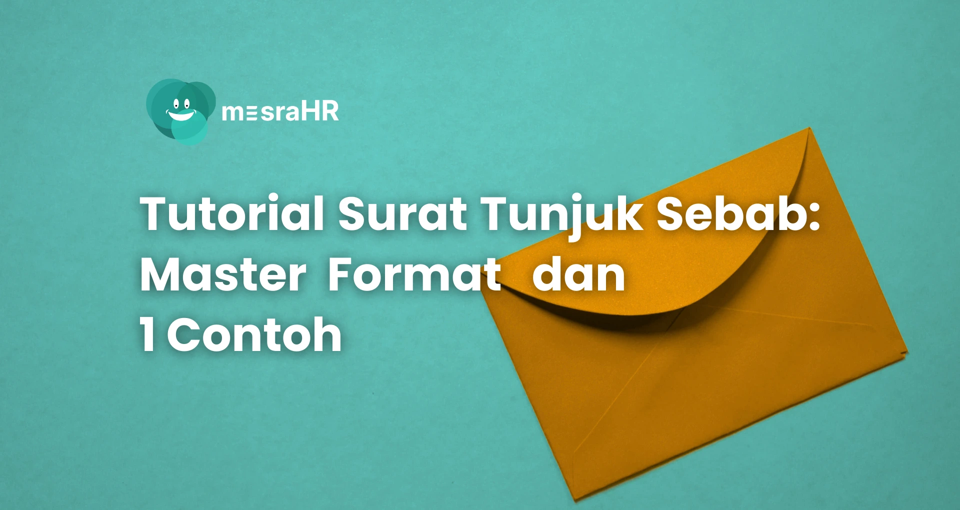 Tutorial Surat Tunjuk Sebab: Master Format dan 1 Contoh