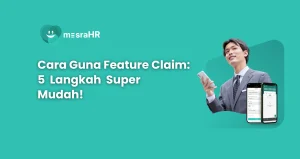 Cara Guna Feature Claim mesraHR